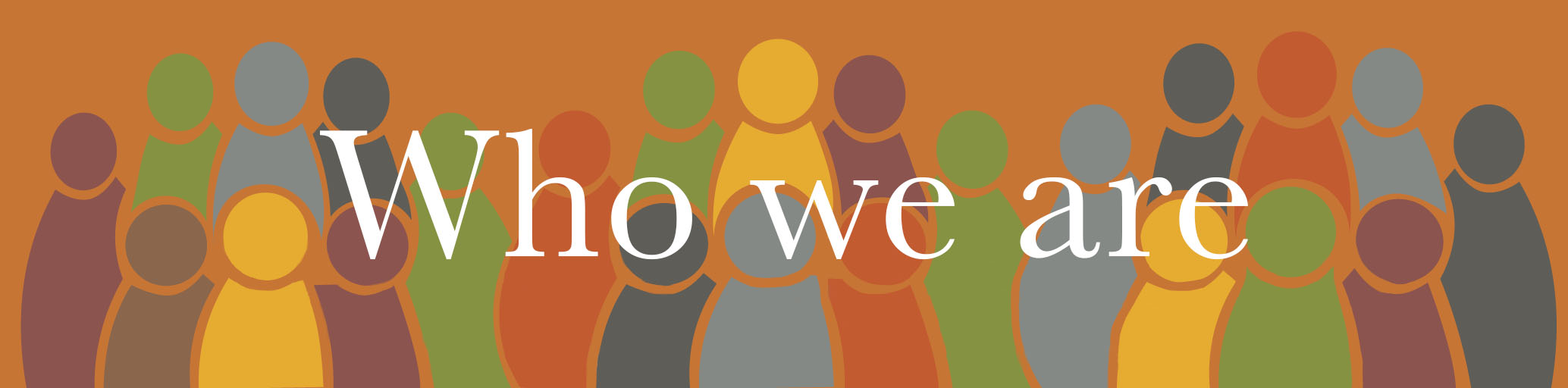 Who We Are Banner Who We Are Banner